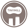 tinymill