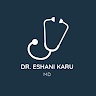 Dr. Eshani Karu MD