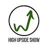 High Upside Show
