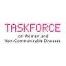 Women and NCDs Taskforce