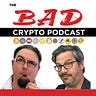 Bad Crypto Podcast