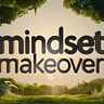 Mindset Makeover