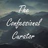 The Confessional Curator