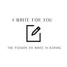 I-WRITE FOR YOU