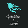 Speckles & Words