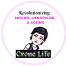 Crone Life Revolution
