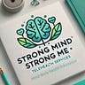 Strong Mind Strong Me