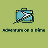 Adventure on a Dime