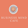 Business Mind Cafe