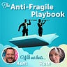 Anti-Fragile Playbook