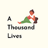A Thousand Lives