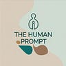 The Human Prompt