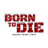 Born To Die Game