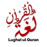 Lughat ul Quran