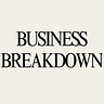 Business Breakdown