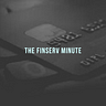 The Finserv Minute