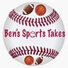 Ben's Sports Takes