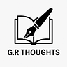 GR THOUGHTS