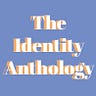 The Identity Anthology