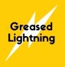 Greased Lightning