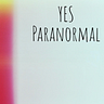 Yes Paranormal Medium Writer - @yesparanormal Profile image