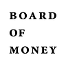 Boardofmoney Medium Writer - @BoardofMoney Profile image