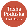 Tasha Poduska/Life in Russia