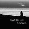 UnFiltered Female