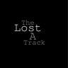 The Lost A Track