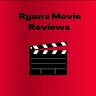 Ryan's Movie Reviews