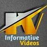 Informative Videos