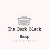 The Dark Black Wasp