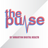 The Pulse by Wharton Digital Health