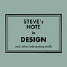 Steve’s Notes in Design