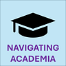 Navigating Academia