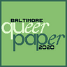 Baltimore Queer Paper