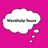 Wordfully Yours
