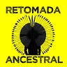 Retomada Ancestral