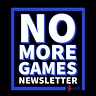 No More Games NewsLetter