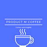 ProductMCoffee Medium Writer - @productmcoffee Profile image