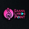 Gaana Lyrics Point