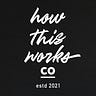 How This Works co