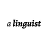 A Linguist Medium Writer - @1linguist Profile image