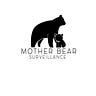 Mother Bear Surveillance