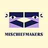 Mischief Makers