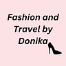 Fashion And Travel By Donika