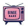 Binge and Bake