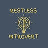 Restless Introvert