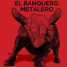 Banquero Metalero