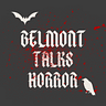 Belmont Talks Horror